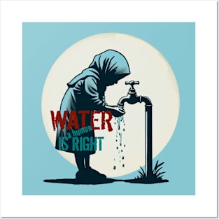 Water is a human right Posters and Art